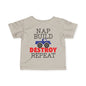 Nap Build Destroy Repeat Infant Soft T-Shirt