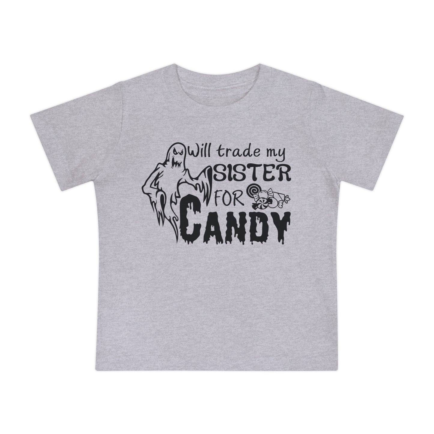 Will Trade My Sister For Candy Infant T-Shirt