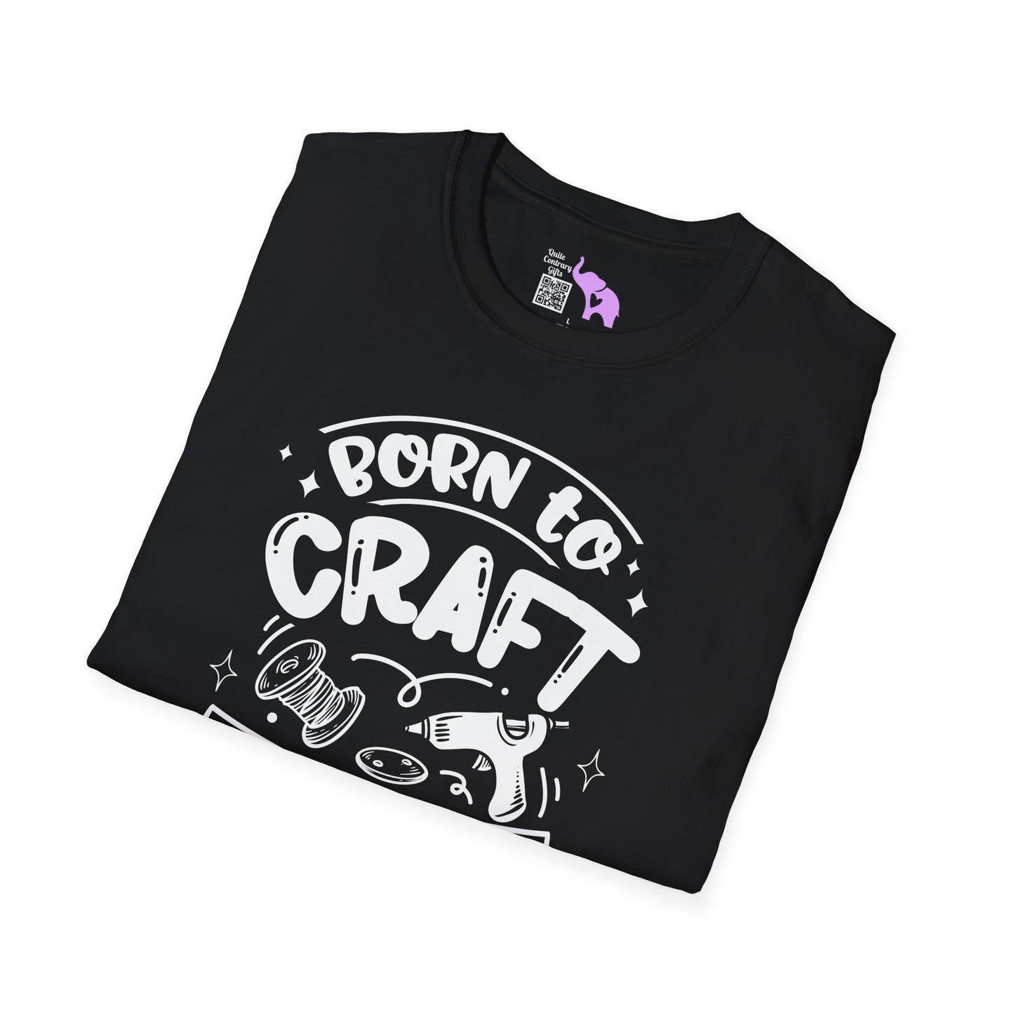 Born To Craft Forced To Work Adult T-shirt