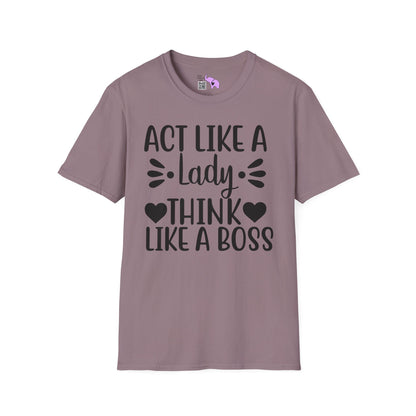 Act Like A Lady Think Like A Boss Adult T-shirt