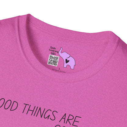 Good Things Are Coming Choose To Be Happy  T-shirt