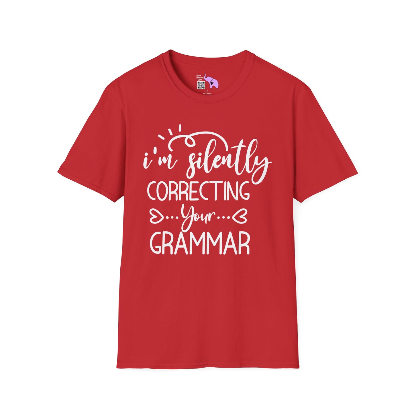 I'm Silently Correcting Your Grammar Adult T-shirt