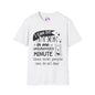 I Can Do More In One Unsupervised Minute... Adult T-shirt