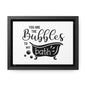 You Are The Bubbles To My Bath Canvas Wraps, Horizontal Frame