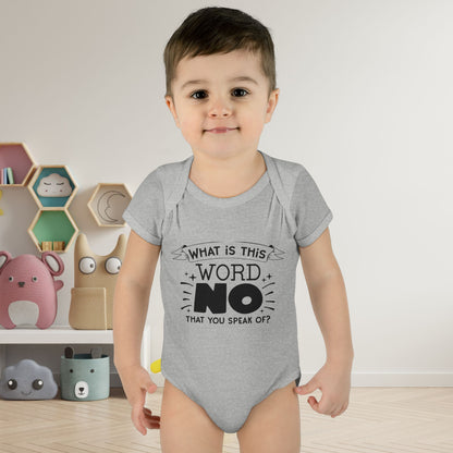 What Is This Word No That You Speak Of? Baby Rib Bodysuit