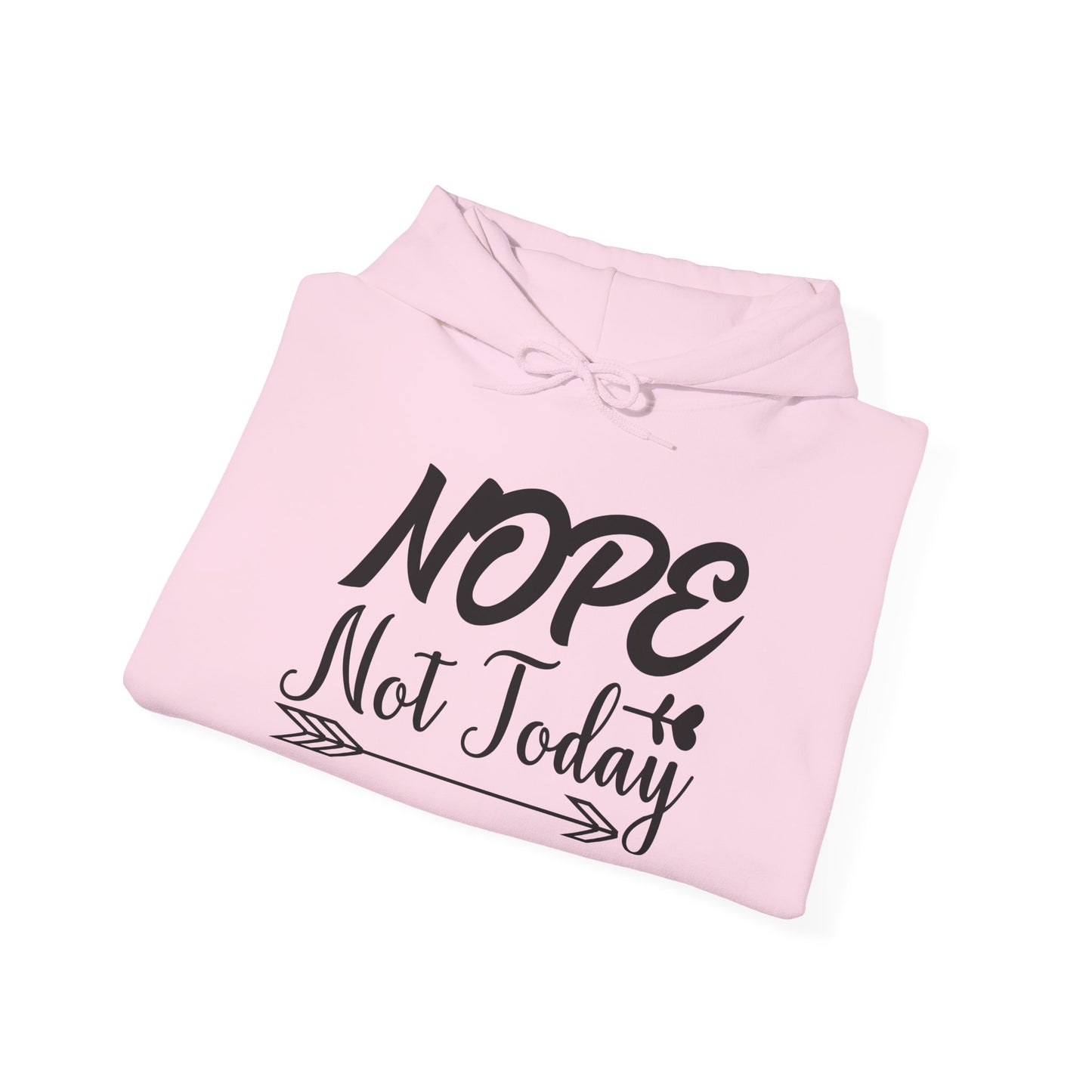Nope Not Today Heavy Blend™ Hooded Sweatshirt
