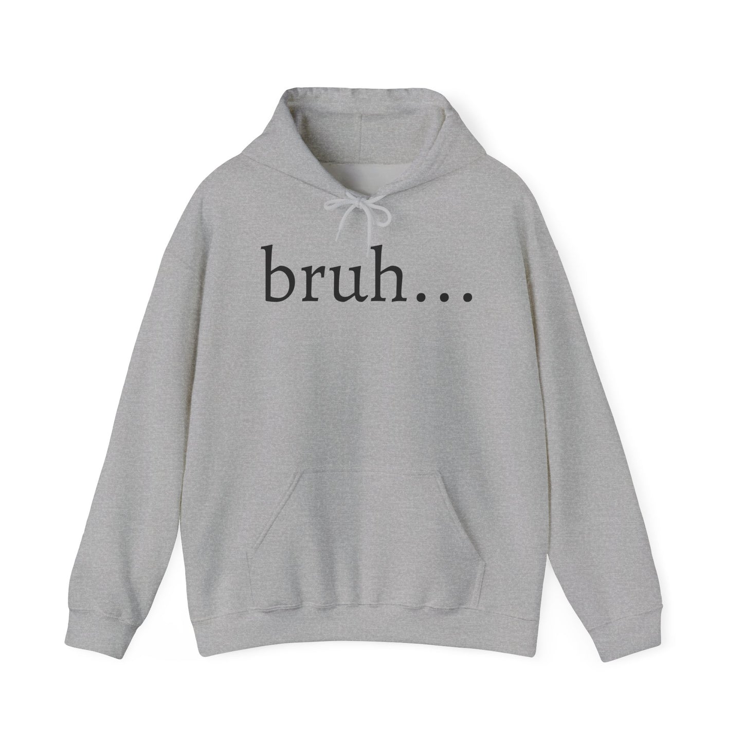 bruh... Heavy Blend™ Hooded Sweatshirt