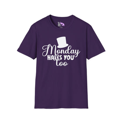 Monday Hates You Too T-shirt