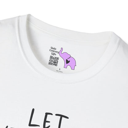 Let Everything You Do Be Done In Love Adult T-shirt