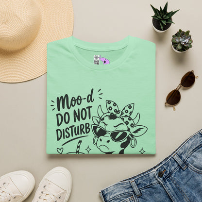 Moo-d: Do Not Disturb Given Adult T-shirt
