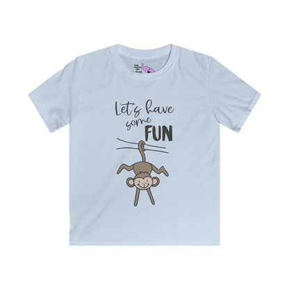 Let's Have Some Fun (Monkey) Kids Softstyle Tee