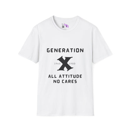 GenX w/years All Attitude No Cares T-shirt