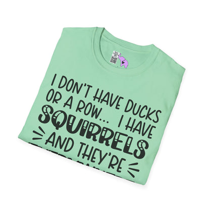 I Don't Have Ducks or a Row... Adult T-shirt