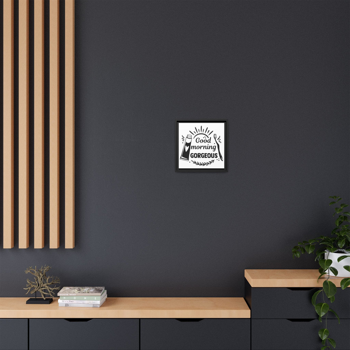Good Morning Gorgeous Canvas Bathroom Art