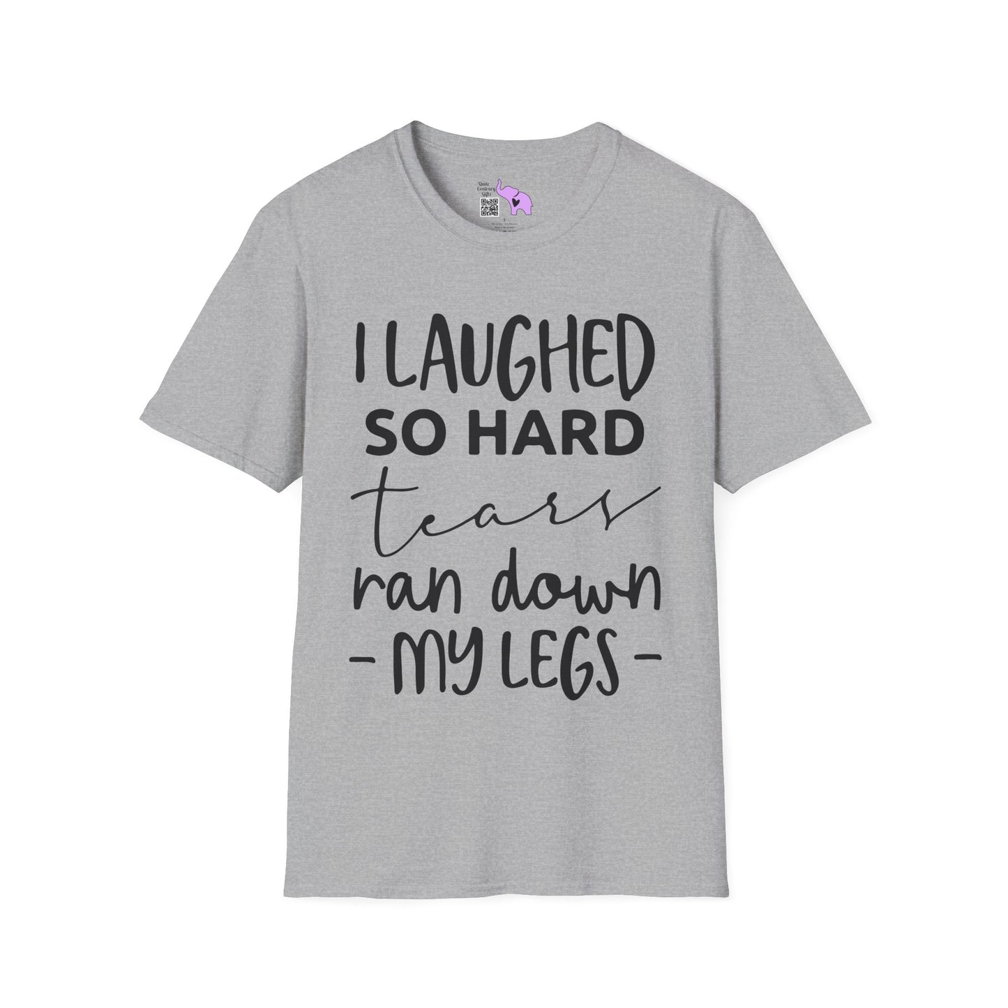 I Laughed So Hard Tears Ran Down My Legs Adult T-shirt