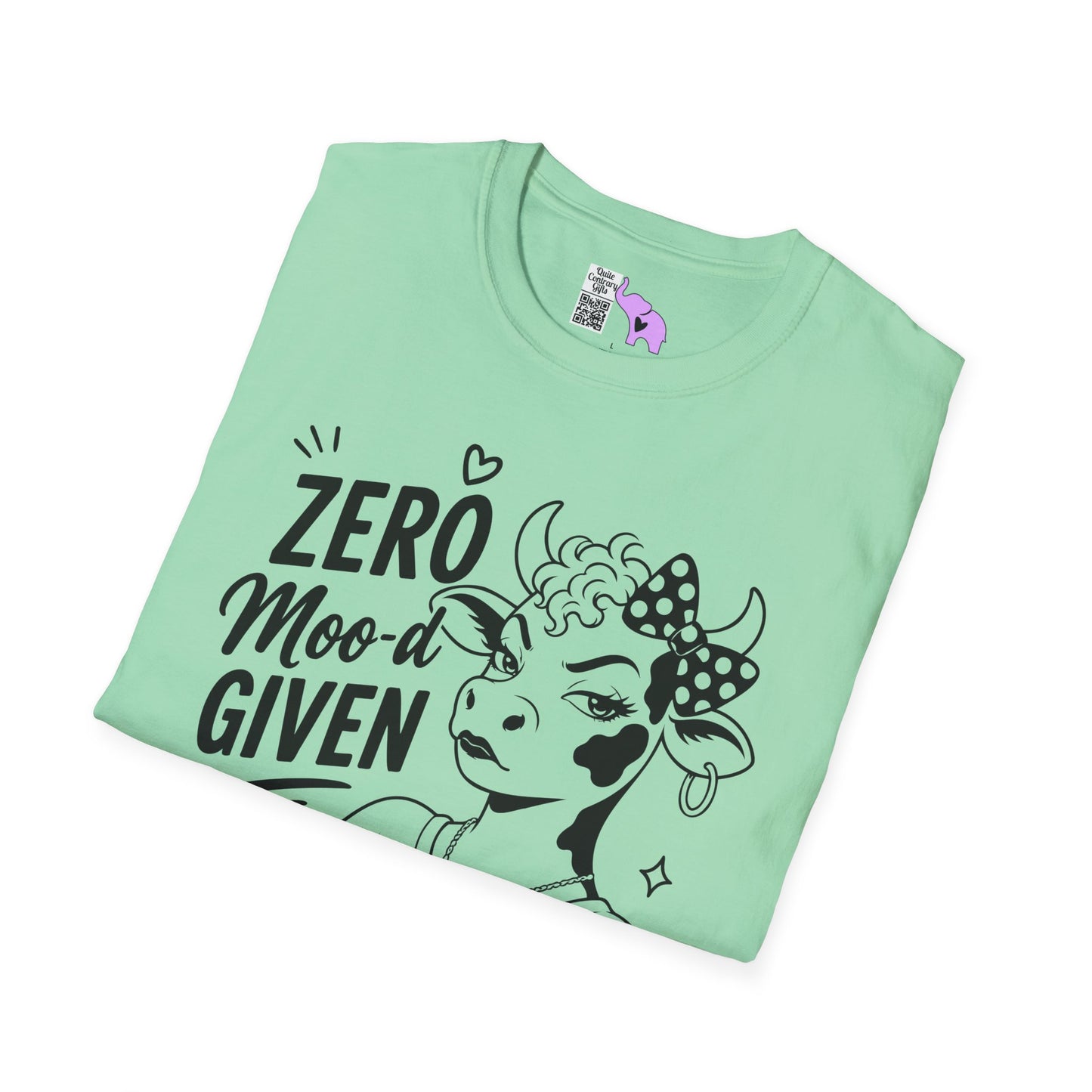 Zero Moo-d Given Adult T-shirt