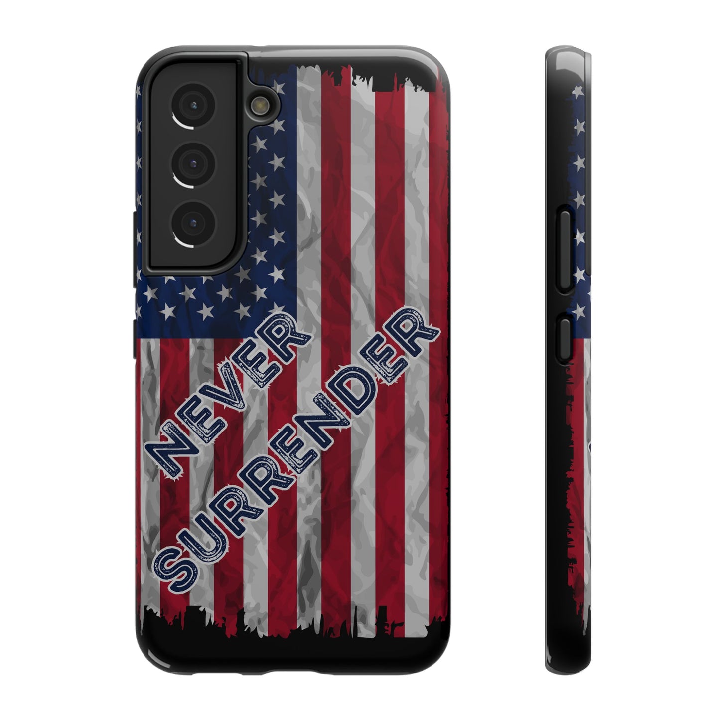 Never Surrender American Flag Impact-Resistant Cases