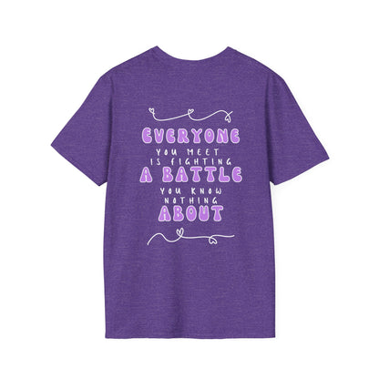 Everyone You Meet is Fighting A Battle Be Kind Adult T-Shirt