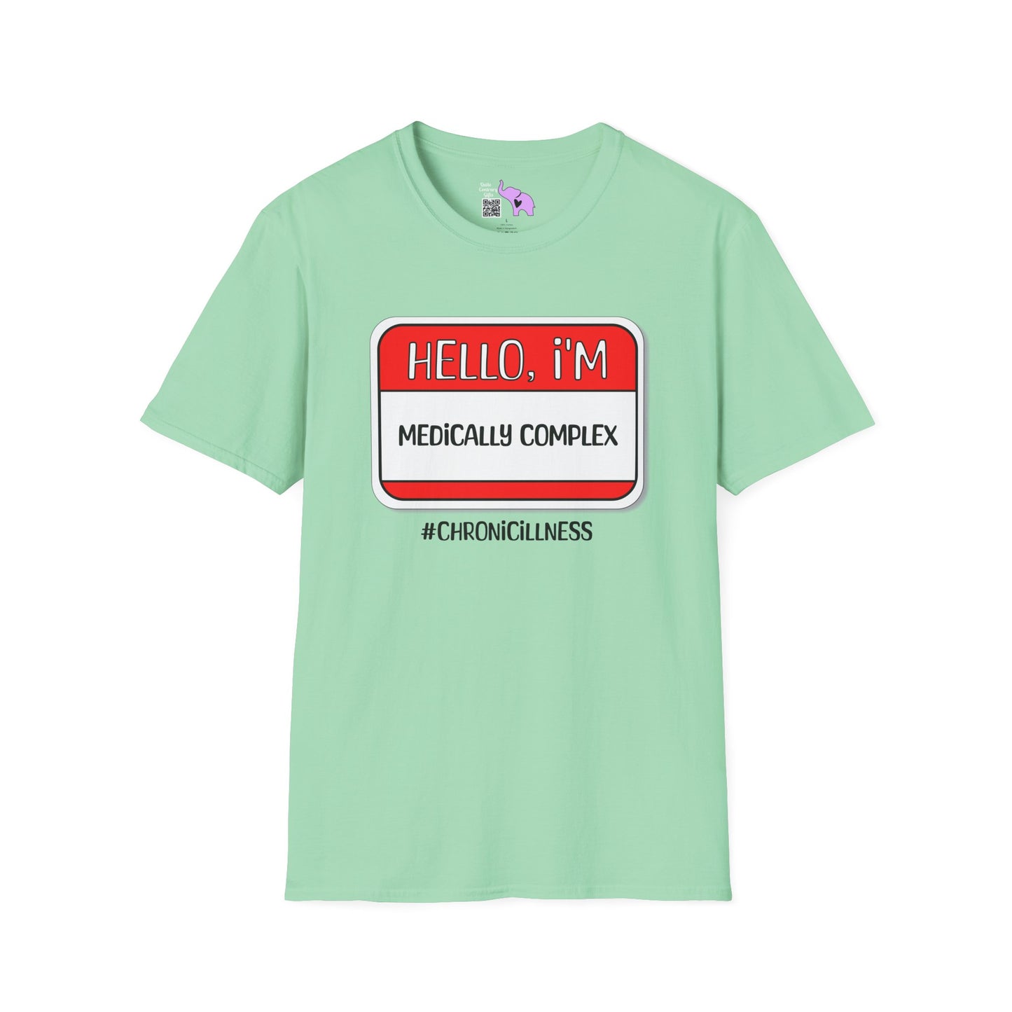 Hello, I'm Medically Complex Adult T-shirt