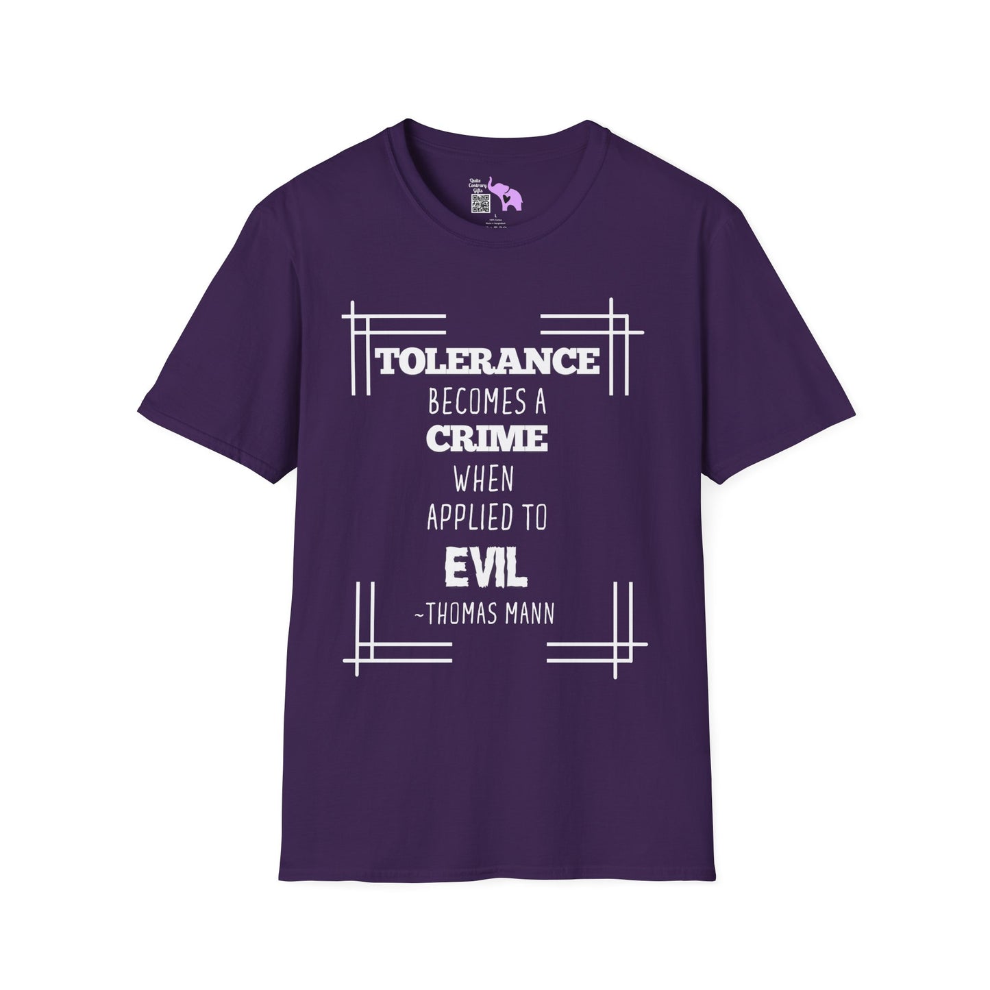 Tolerance Becomes A Crime When Applied to Evil Adult T-shirt
