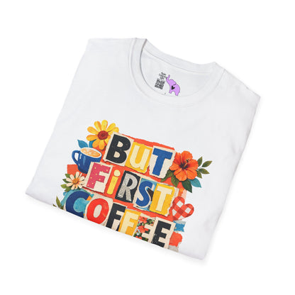 But First Coffee Adult T-shirt