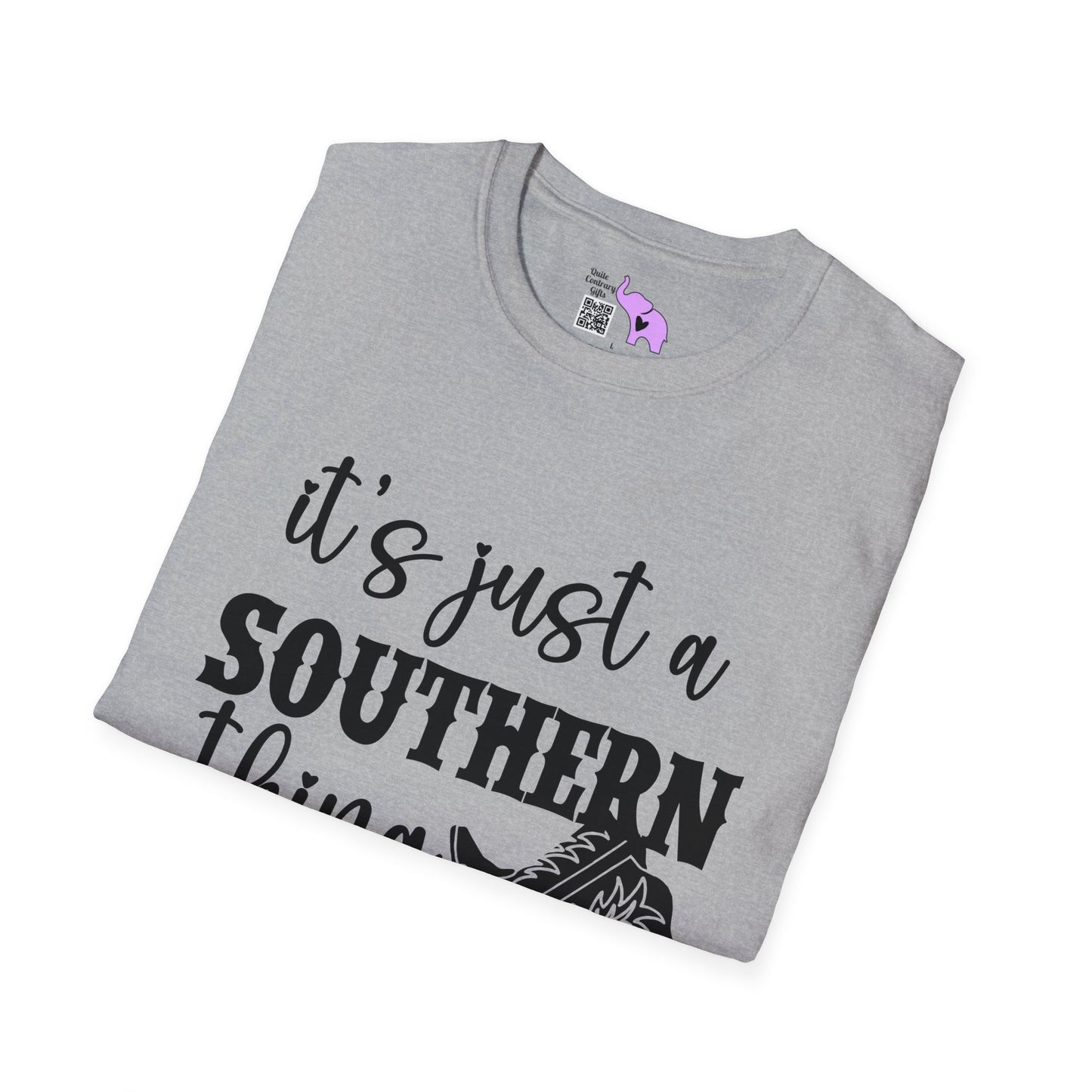 It's Just A Southern Thing T-shirt