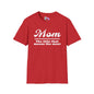Mom The Title That Means The Most Adult T-shirt