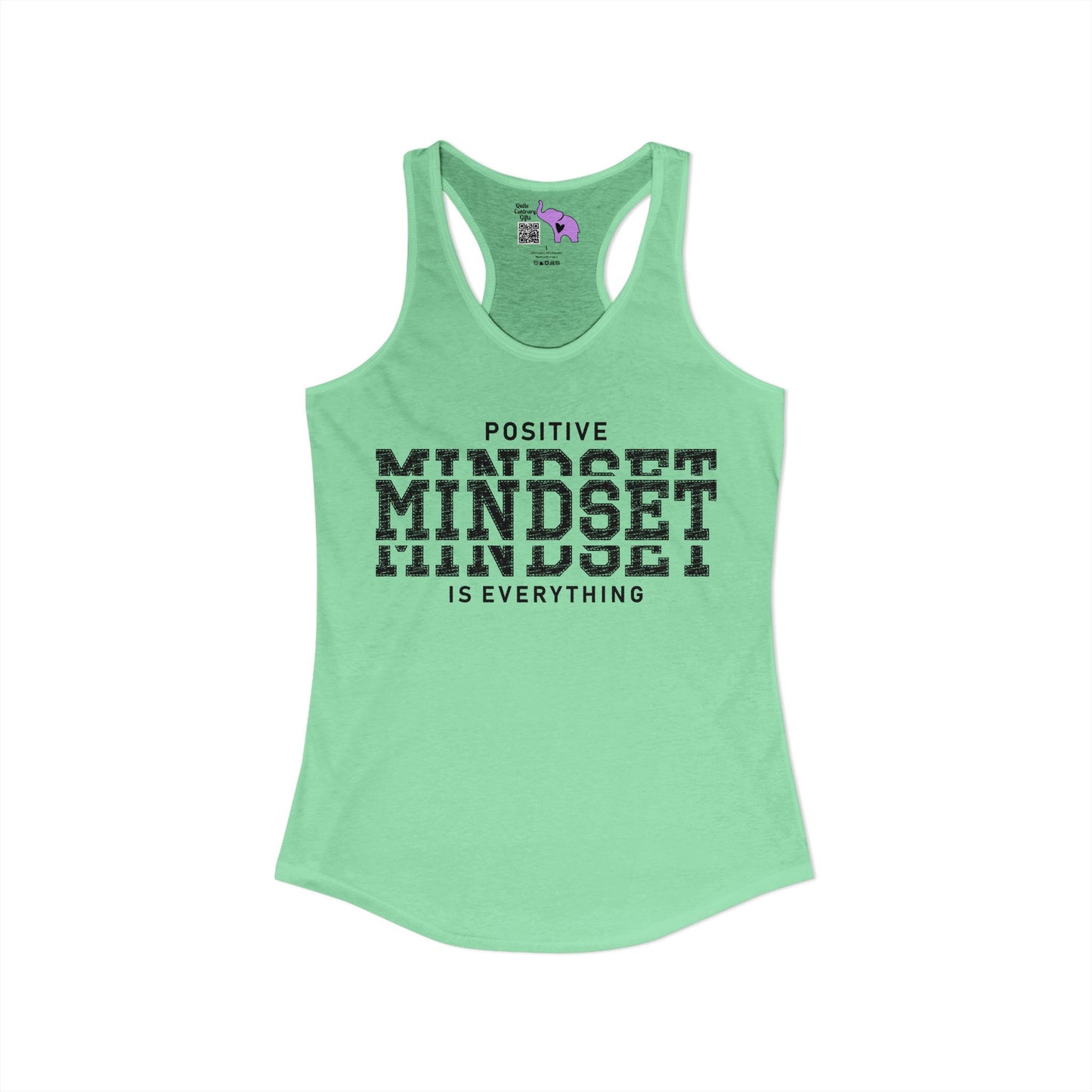 Positive Mindset Is Everything Women's Ideal Racerback Tank