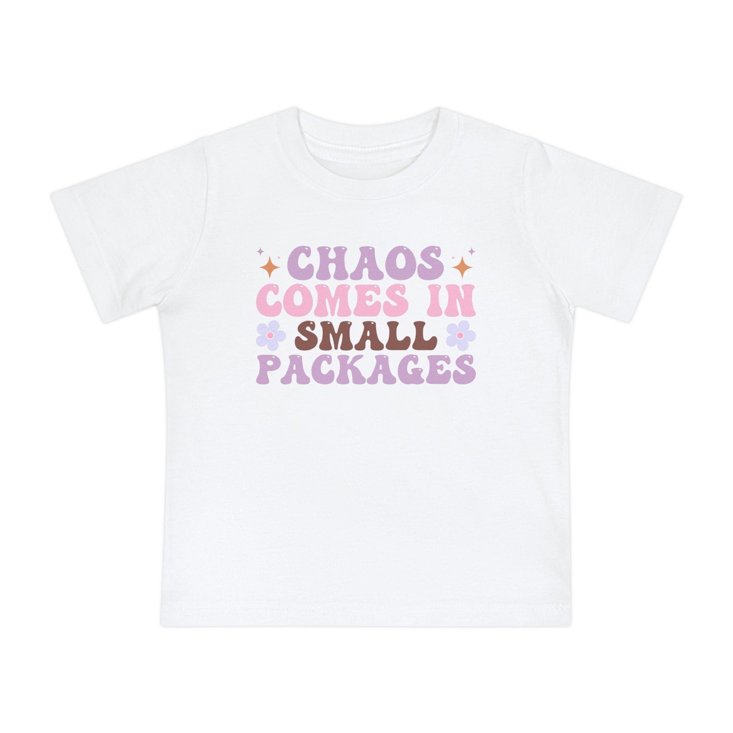 Chaos Comes In Small Packages Infant T-Shirt