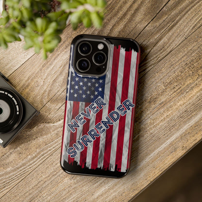 Never Surrender American Flag MagSafe® Compatible Tough Case for iPhone