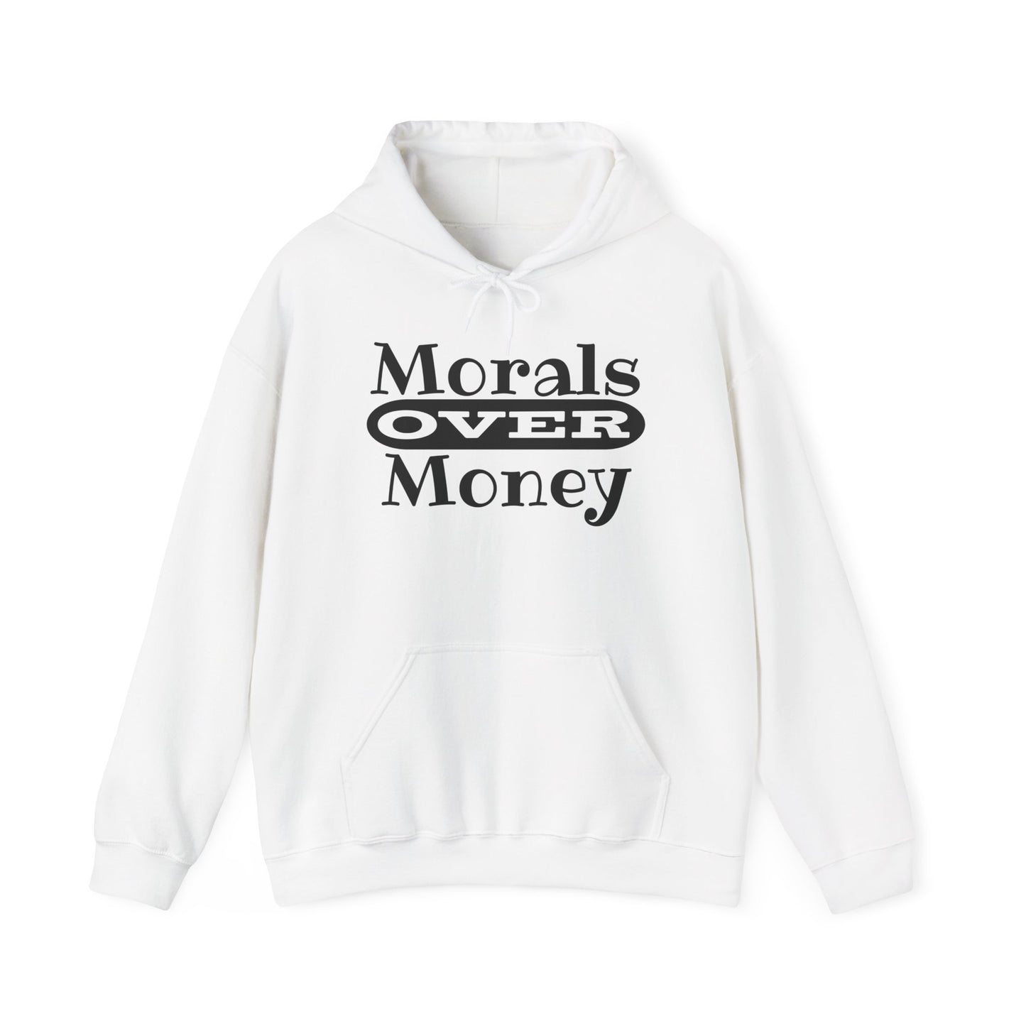 Morals Over Money Heavy Blend™ Hooded Sweatshirt