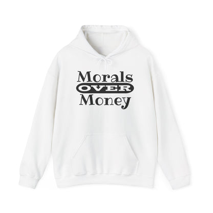 Morals Over Money Heavy Blend™ Hooded Sweatshirt