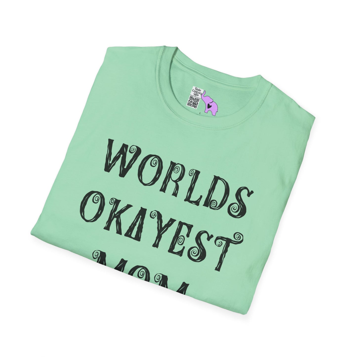 Worlds Okayest Mom Adult T-shirt