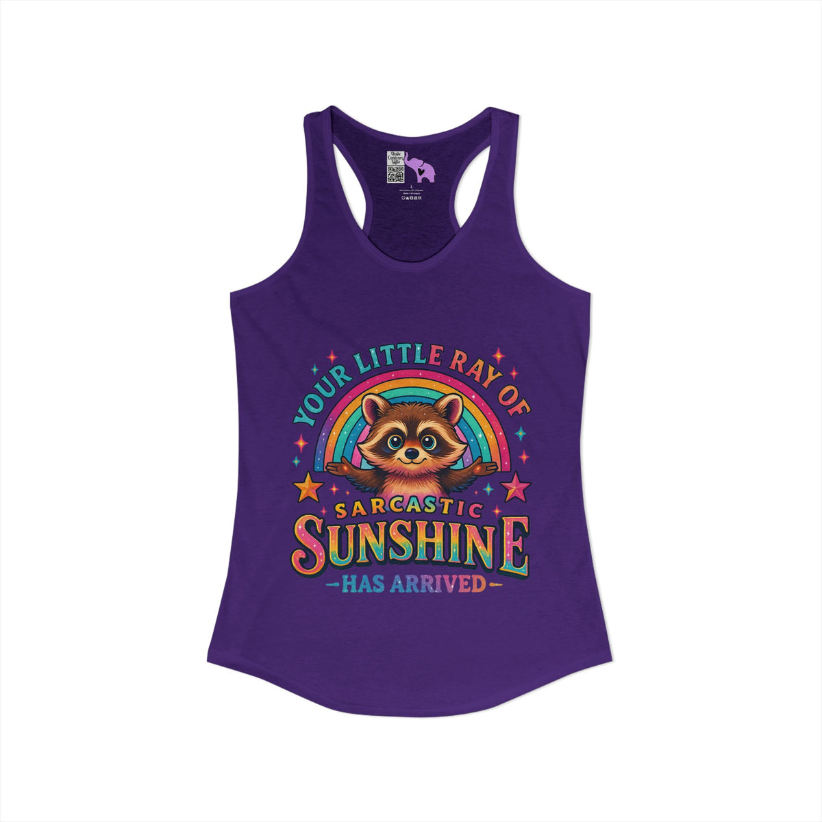 Your Little Ray of Sarcastic Sunshine is Here Women's Ideal Racerback Tank