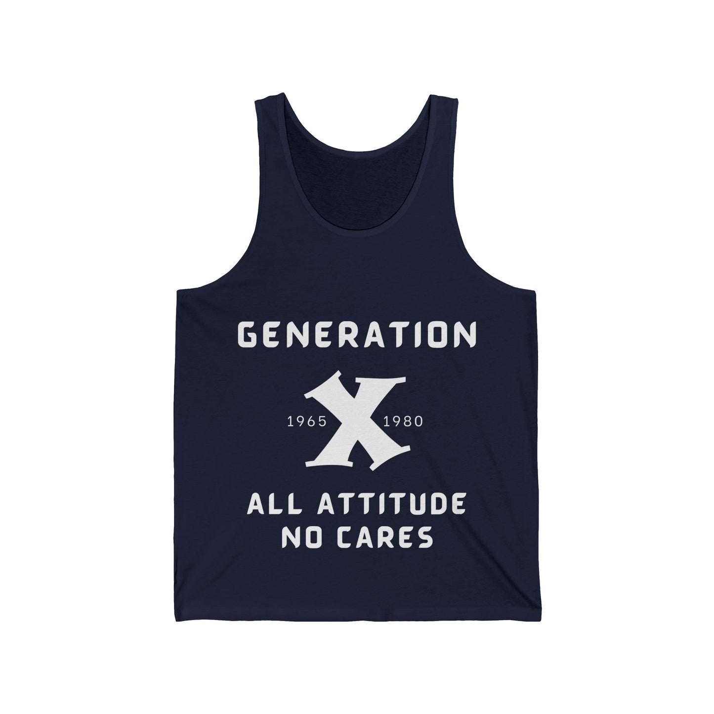 GenX All Attitude No Cares w/Years Adult Unisex Tank