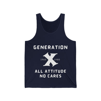 GenX All Attitude No Cares w/Years Adult Unisex Tank