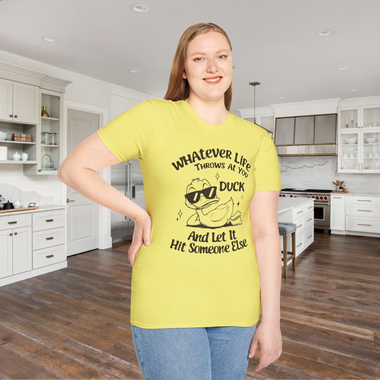 Whatever Life Throws At You Duck And Let It Hit Someone Else Adult T-shirt