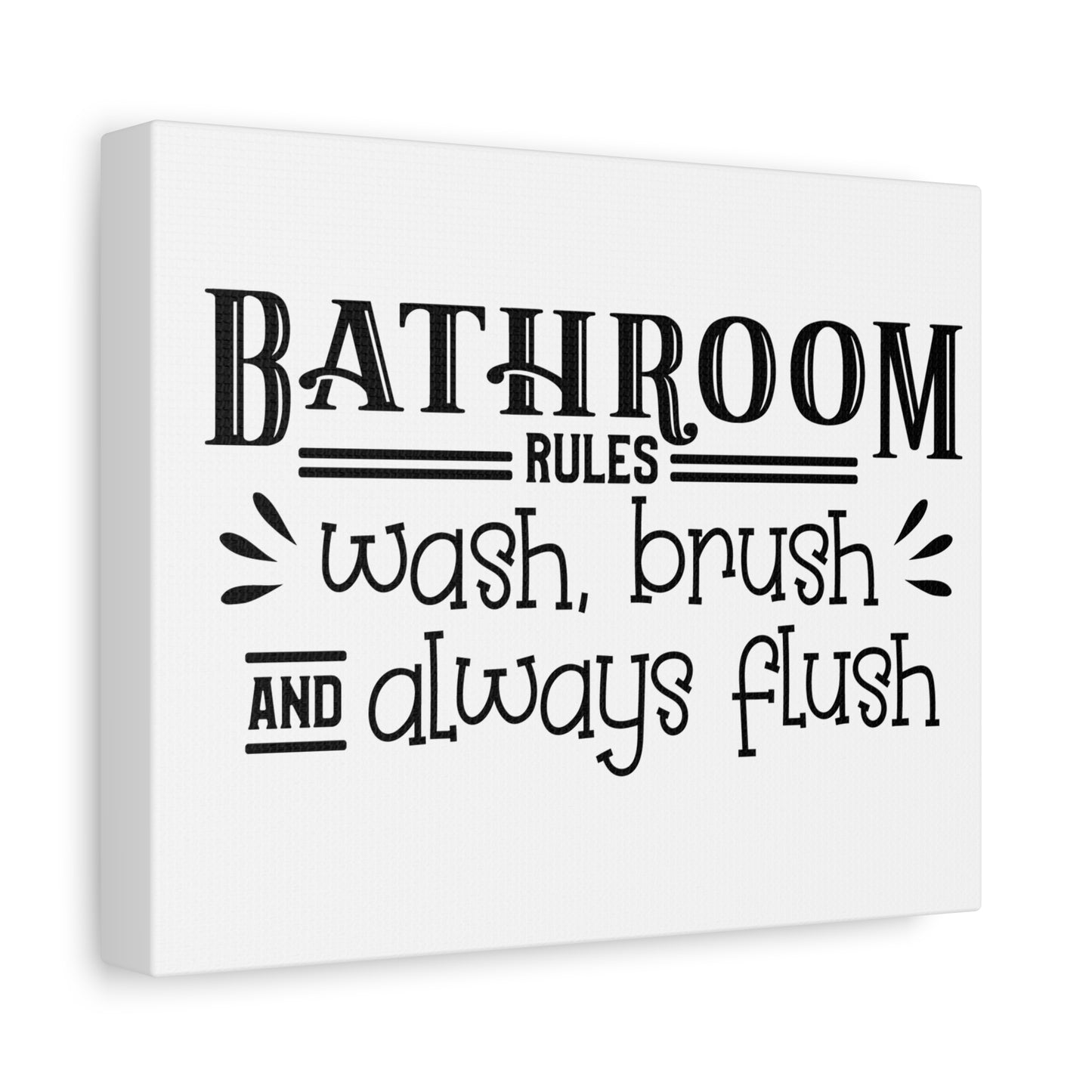 Bathroom Rules Wash Brush & Always Flush Canvas Art