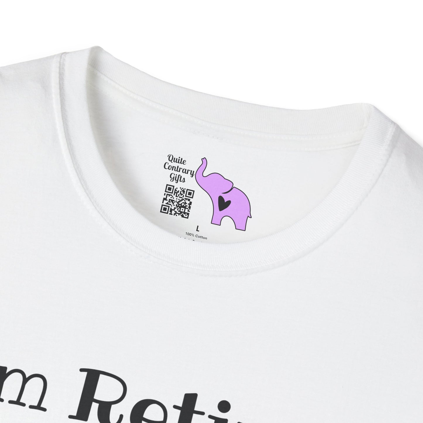 I'm Retired I Don't Have To I Don't Want To You Can't Make Me Adult T-shirt