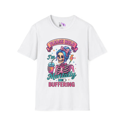 Please Hold I'm Mentally Buffering Adult T-shirt