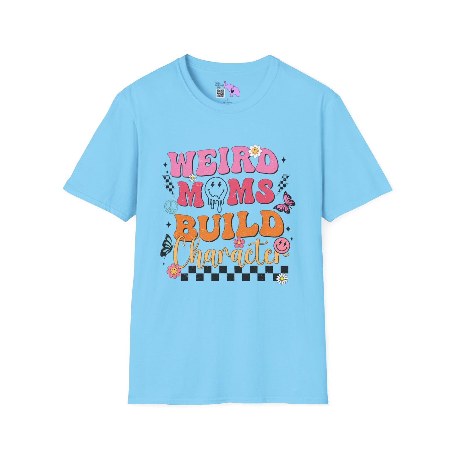 Weird Moms Build Character Adult T-shirt