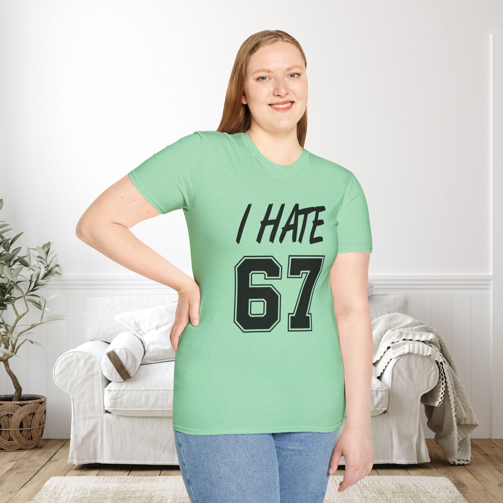 I Hate 67 Adult T-shirt