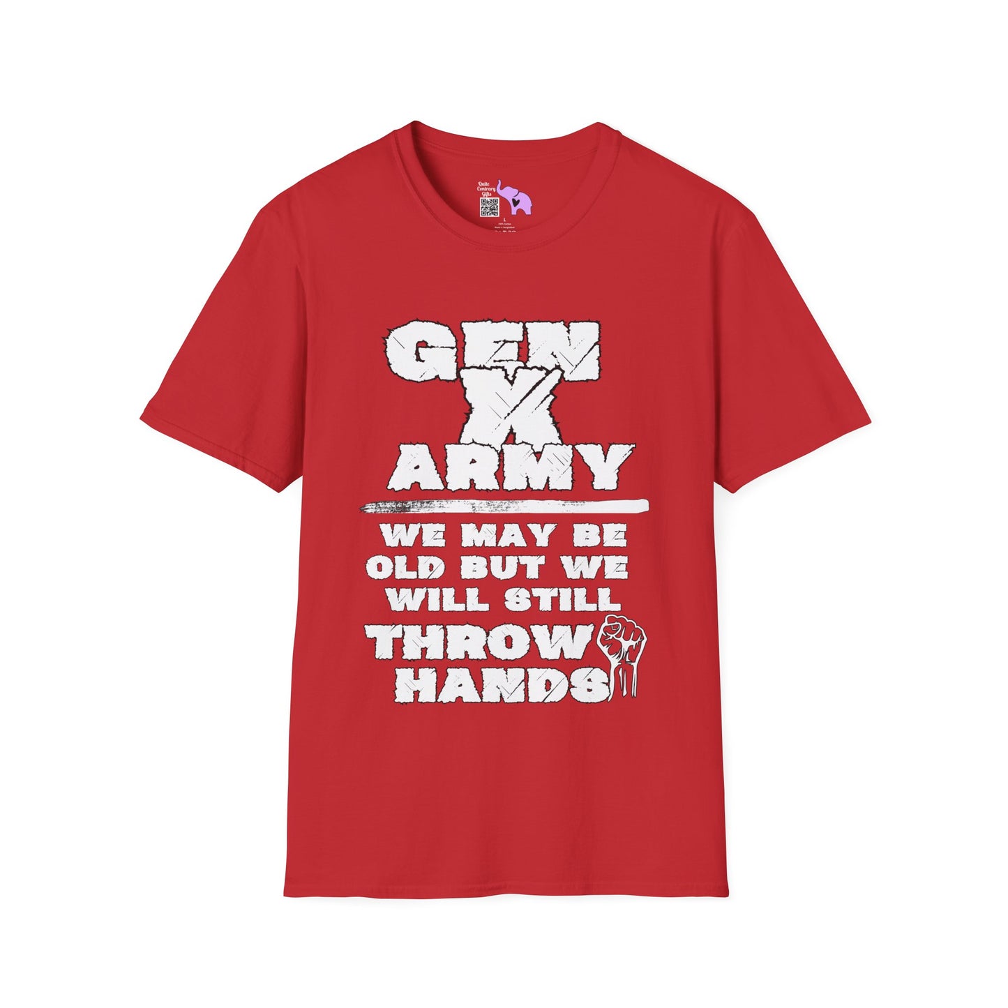 GenX Army We May Be Old But We Will Still Throw Hands Adult T-shirt
