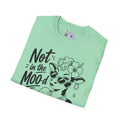 Not in the Moo-d Adult T-shirt