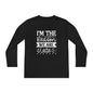 I'm The Reason We Are Late Youth Long Sleeve Tee