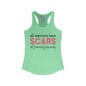 All Warriors Have Scars #CancerSurvivor Women's Ideal Racerback Tank