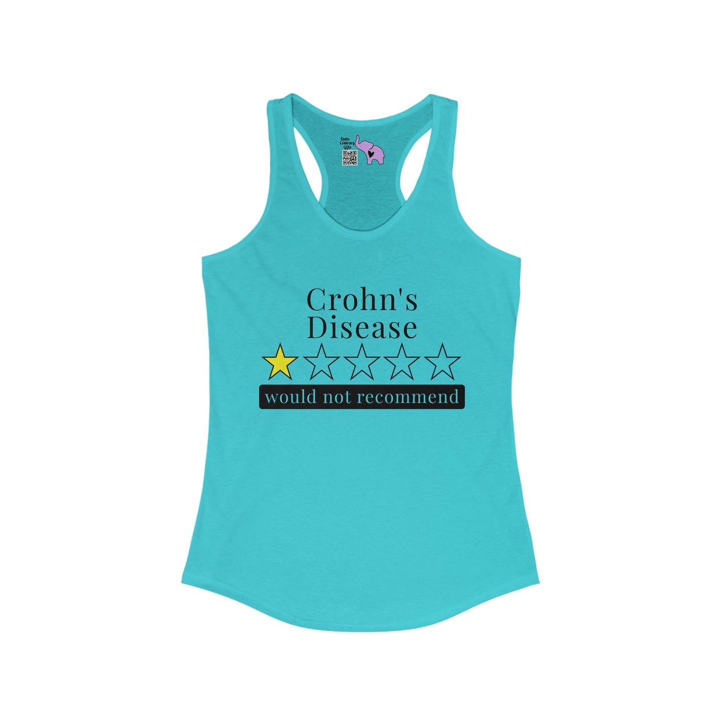 Crohn's Disease 1 Star Would Not Recommend Women's Ideal Racerback Tank
