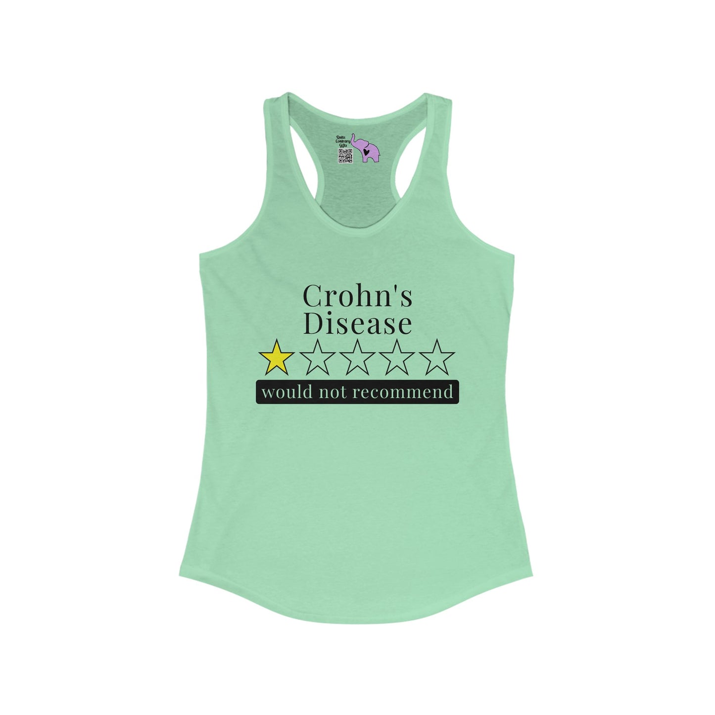 Crohn's Disease 1 Star Would Not Recommend Women's Ideal Racerback Tank