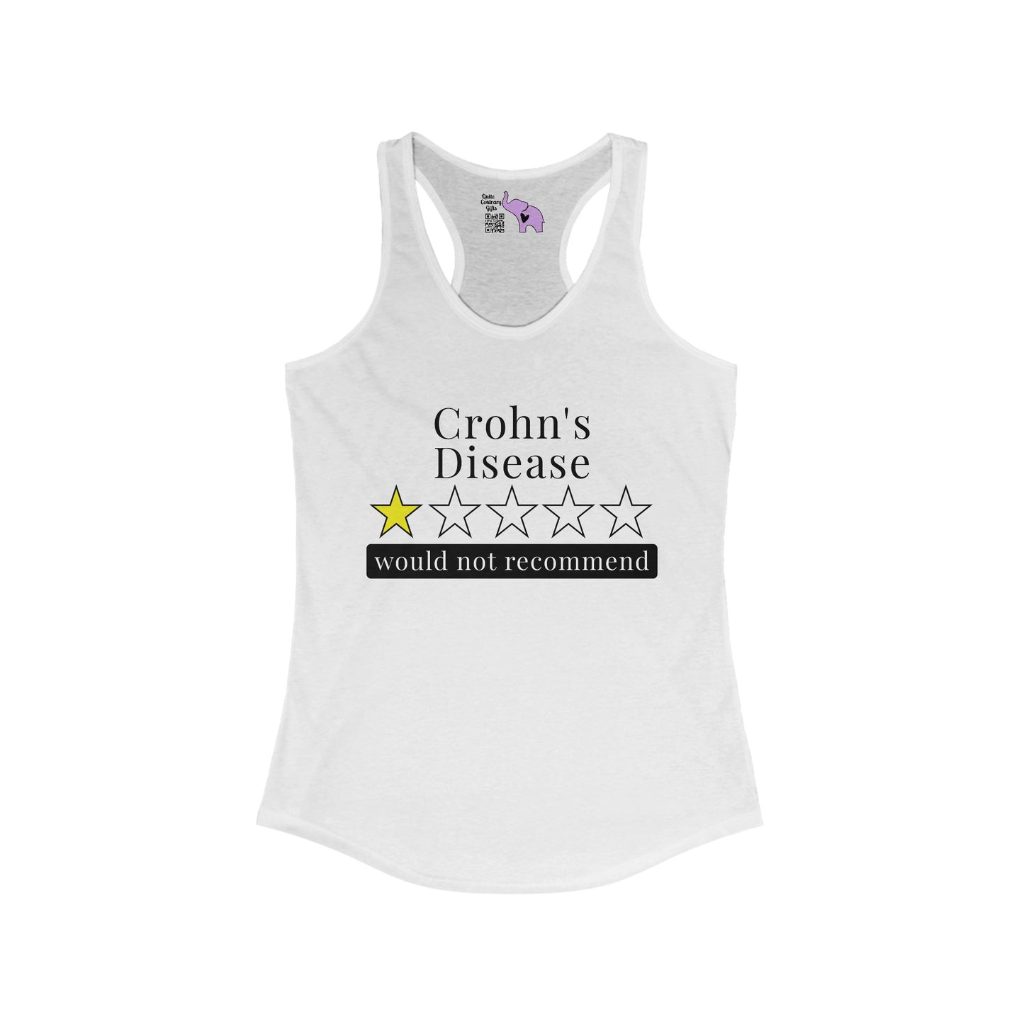 Crohn's Disease 1 Star Would Not Recommend Women's Ideal Racerback Tank
