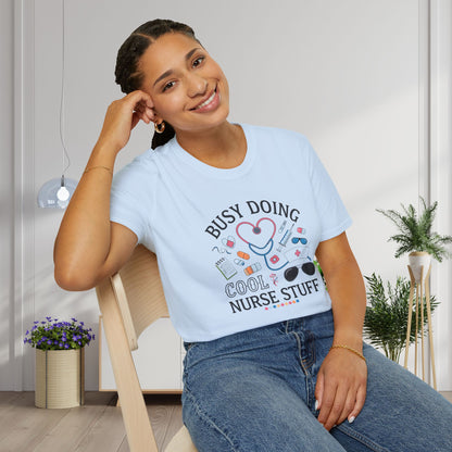 Busy Doing Cool Nurse Stuff Adult T-shirt